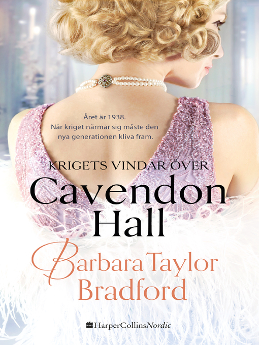 Title details for Krigets vindar över Cavendon Hall by Barbara Taylor Bradford - Available